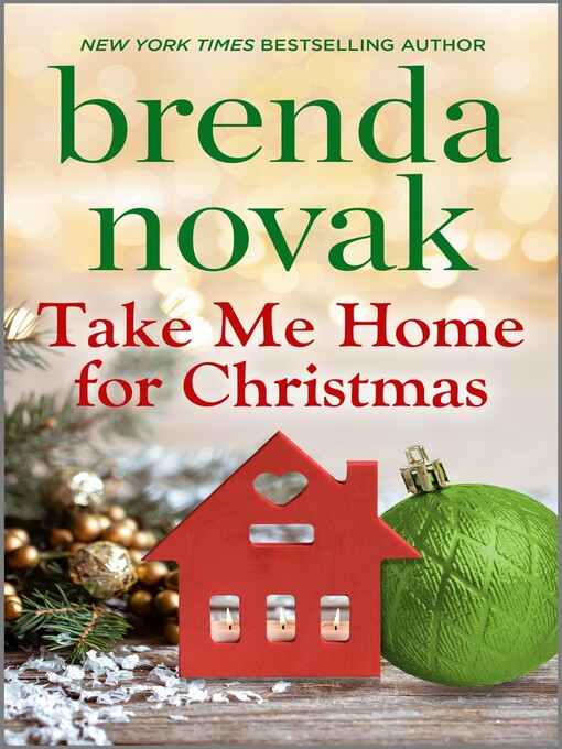 Title details for Take Me Home for Christmas by Brenda Novak - Available